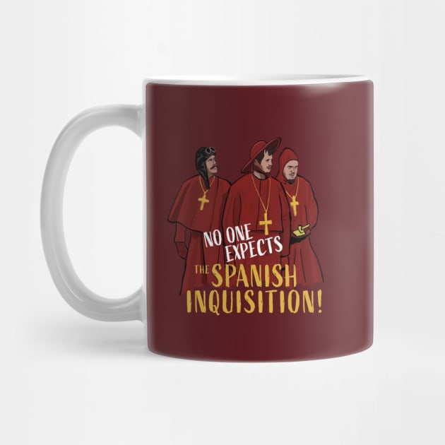 No One Expects the Spanish Inquisition by chrisayerscreative